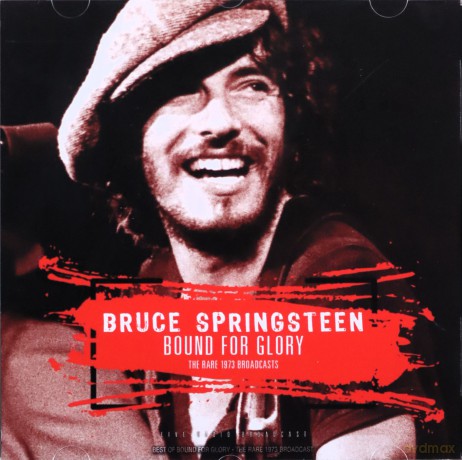 Bruce Springsteen: Best Of Bound For Glory - The Rare 1973 Broadcasts [CD]