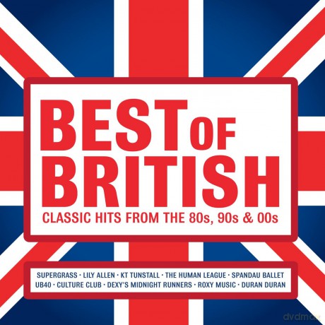 Best of British: Classic Hits From the 80s, 90s and 00s [CD]