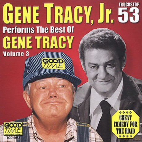 Gene Jr. Tracy: Best of Gene Tracy Jr. 3 [CD]