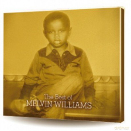 Melvin Williams: Best of Melvin Williams [CD]