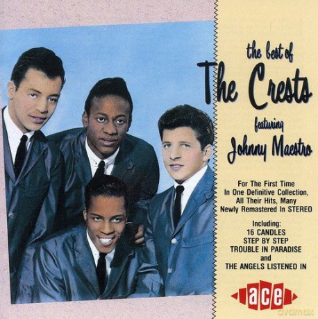 Crests: Best Of The Crests Featuring Johnny Maestro [CD]