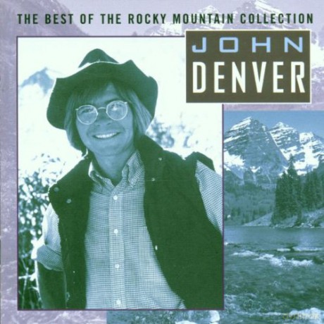 John Denver: Best Of The Rocky Mountain [CD]