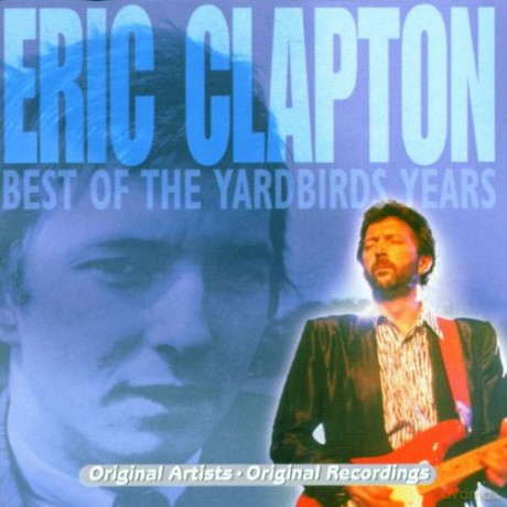 Eric Clapton: Best Of The Yardbirds Years [CD]