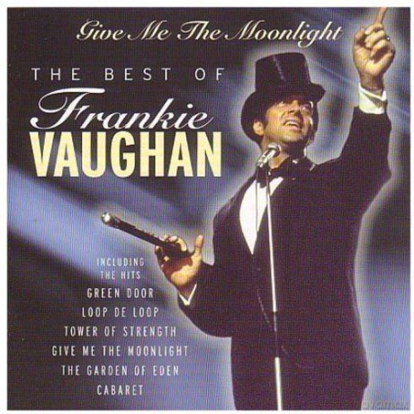 Frankie Vaughan: Best Of: Give Me the Moonlight [CD]