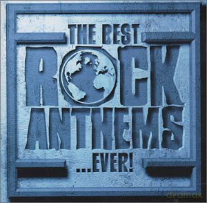 Best Rock Anthems Ever [2CD]