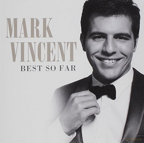 Mark Vincent: Best So Far [CD]