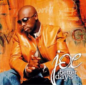 Joe: Better Days [CD]