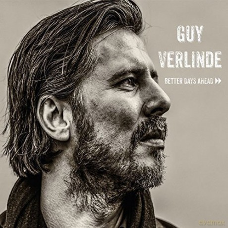 Guy Verlinde: Better Days Ahead [CD]
