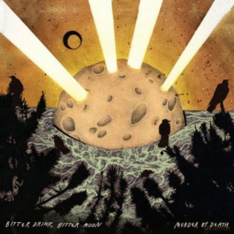 Murder by Death: Better Drink,Bitter Moon [CD]