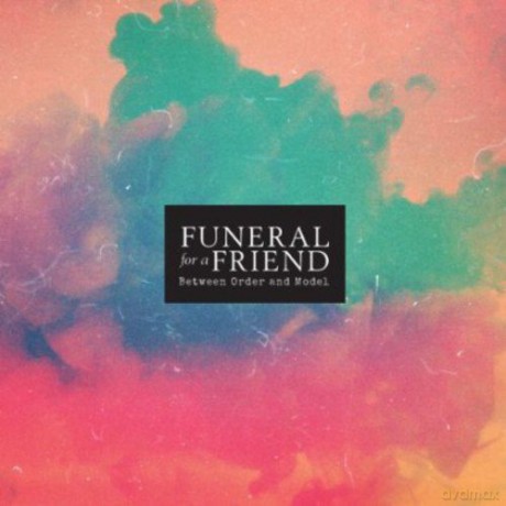 Funeral for a Friend: Between Order And Model [CD]