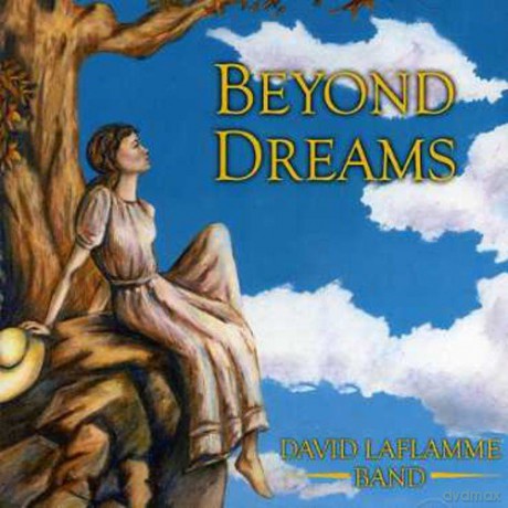 David Laflamme Band: Beyond Dreams [CD]