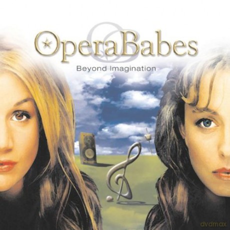 Opera Babes: Beyond Imagination [CD]