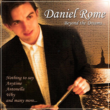 Daniel Rome: Beyond the Dreams [CD]