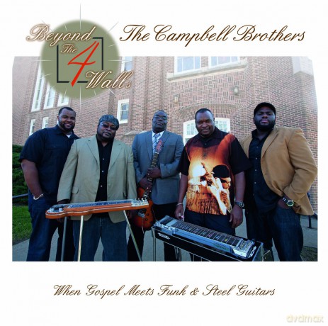 The Campbell Brothers: Beyond The Fours Wall [CD]