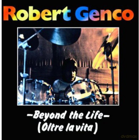 Robert Genco: Beyond The Life [CD]