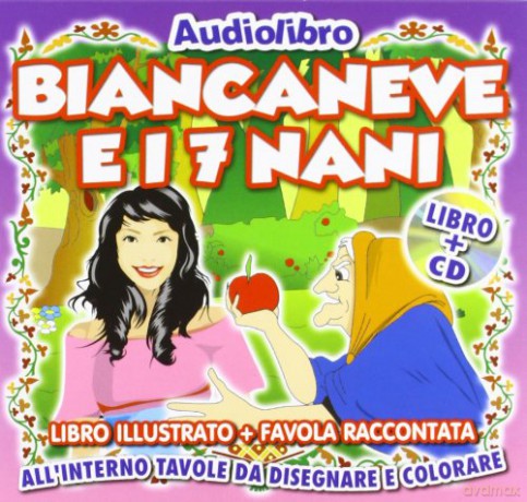 Biancaneve Ed I Sette Nani [CD]