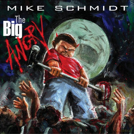Mike Schmidt: Big Angry [CD]