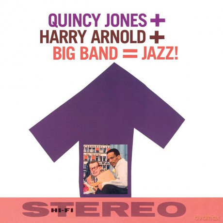 Quincy Jones: Big Band = Jazz! + 10 Bonus Tracks [CD]