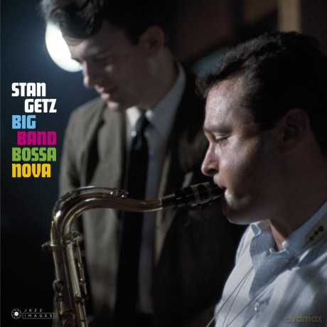 Stan Getz: Big Band Bossa Nova [CD]