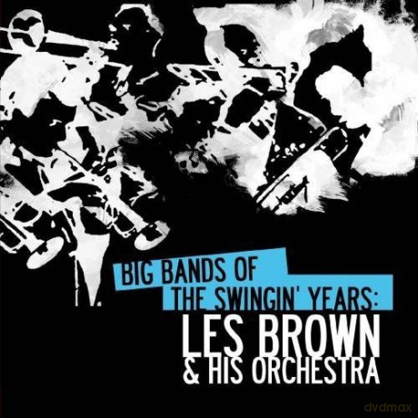 Les Brown: Big Bands Swingin Years: Les Brown [CD]