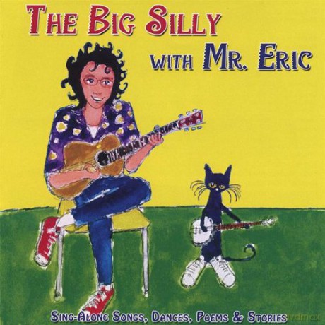 Mr Eric: Big Silly With Mr Eric [CD]