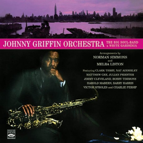 Johnny Griffin: Big Soul-Band/White Garde [CD]