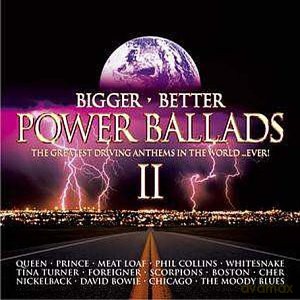 Bigger, Better Power Ballads II [CD]