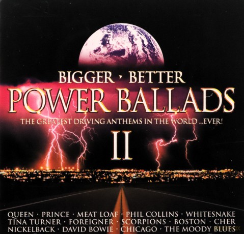 Bigger, Better Power Ballads II [CD]