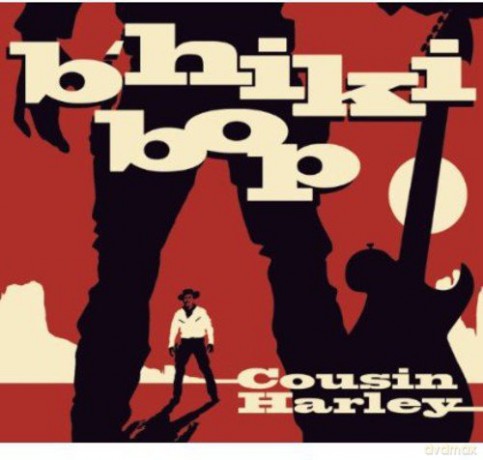 Cousin Harley: biki Bop [CD]