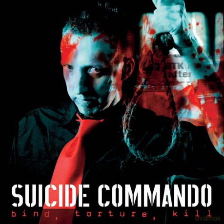 Suicide Commando: Bind Torture Kill [CD]