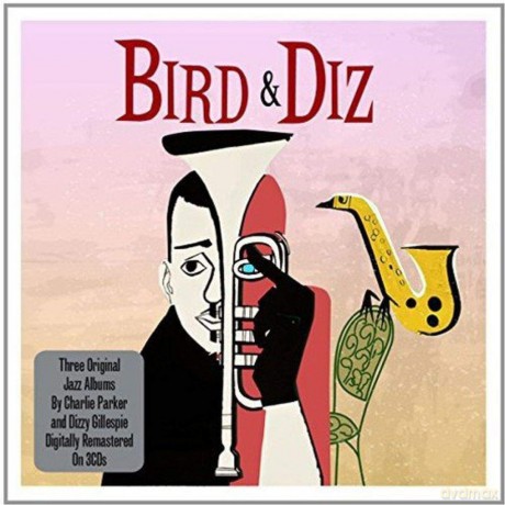 Charlie Parker: Bird and Diz [3CD]