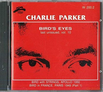 Charlie Parker: Bird Eyes vol. 10 [CD]
