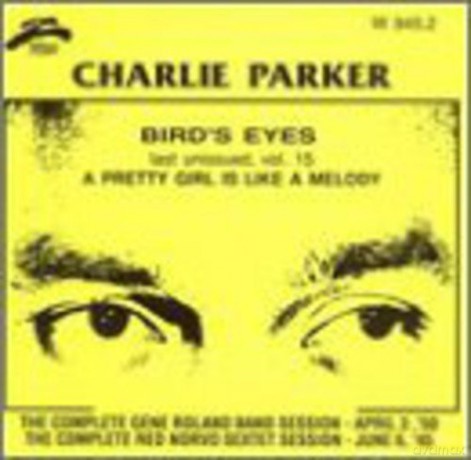 Charlie Parker: Bird Eyes vol. 15 [CD]