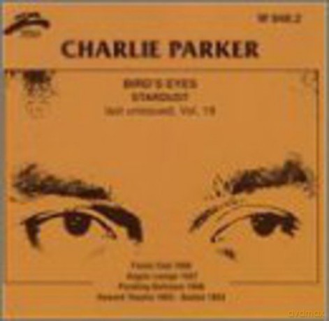 Charlie Parker: Bird Eyes vol. 18 [CD]