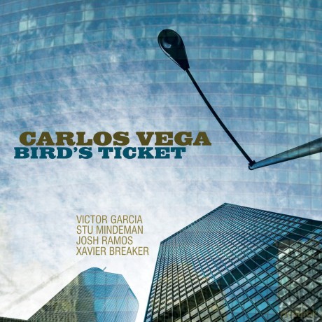 Carlos Vega: Bird Ticket [CD]