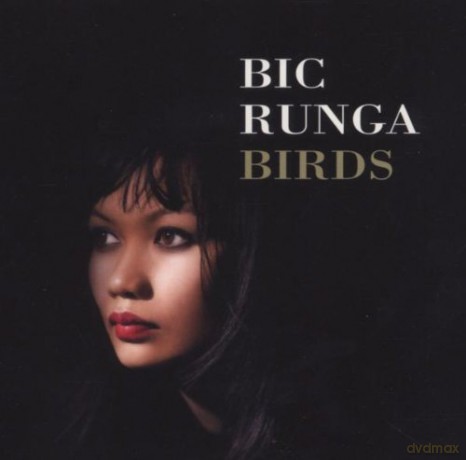 Bic Runga: Birds [CD]