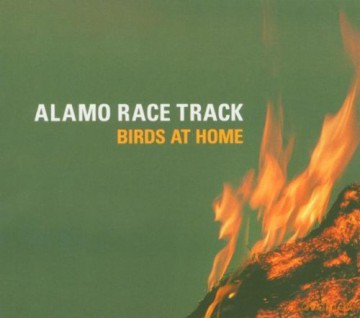 Alamo Race Track: Birds at Home [CD]