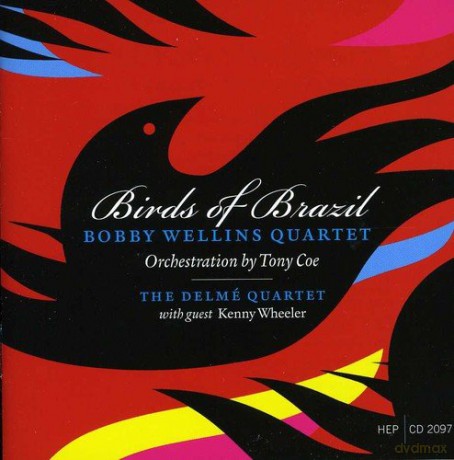 Bobby Wellins: Birds of Brazil [CD]