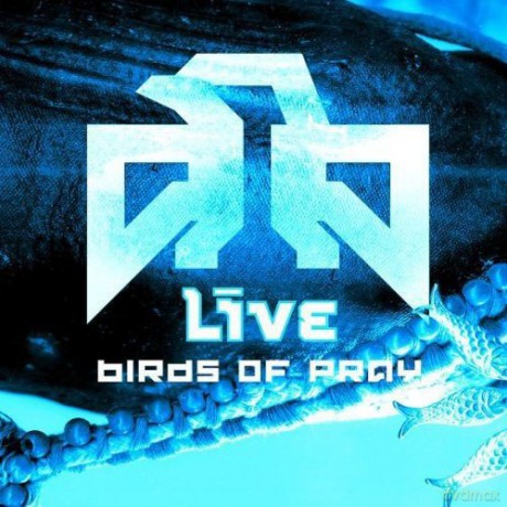 Live: Birds of Pray [CD]