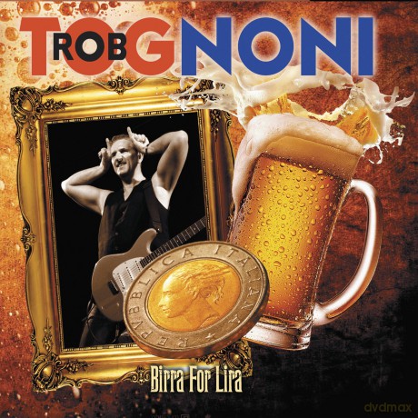 Rob Tognoni: Birra For Lira [CD]