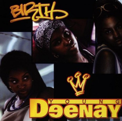 Young Deenay: Birth [CD]
