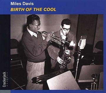 Miles Davis: Birth Of The Cool [CD]