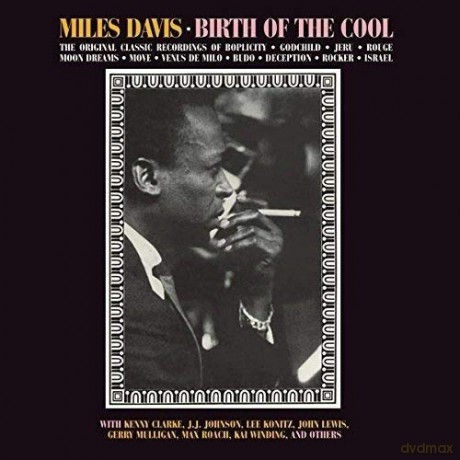 Miles Davis: Birth Of The Cool + 11 Bonus Tracks [CD]