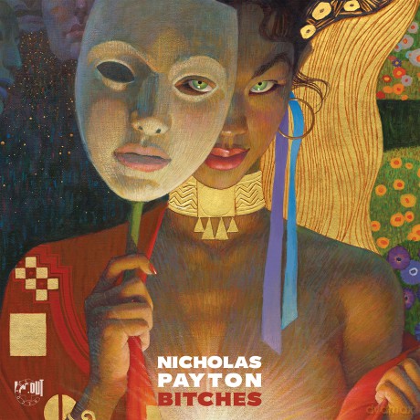Nicholas Payton: Bitches [CD]