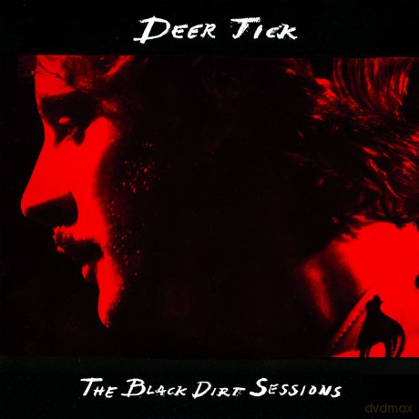 Deer Tick: Black Dirt Sessions [CD]