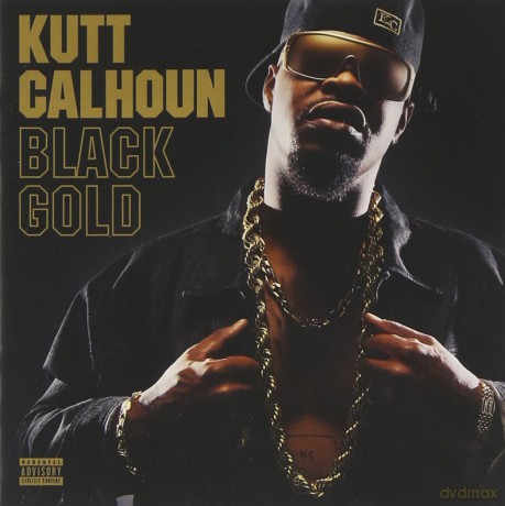 Kutt Calhoun: Black Gold [CD]