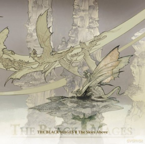Blacl Mages: Black Mages 2: The Skies Above [CD]