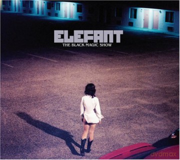 Elefant: Black Magic Show [CD]