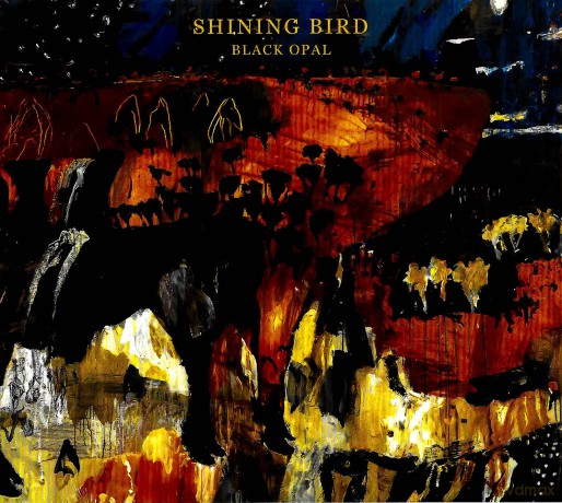 Shining Bird: Black Opal [CD]