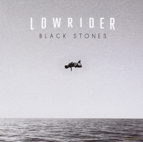 Lowrider: Black Stones [CD]